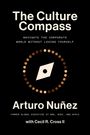 Text: "The Culture Compass. Navigate the corporate world without losing yourself. Arturo Nuñez with Cecil R. Cross II." Illustration: Kompass-Symbol in Kreismuster.