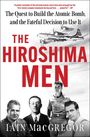 Iain Macgregor: The Hiroshima Men, Buch