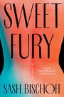 Sash Bischoff: Sweet Fury, Buch