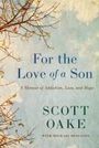 Scott Oake: For the Love of a Son, Buch