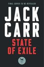 "FINAL COVER TO BE REVEALED", "JACK CARR", "STATE OF EXILE". Oben Text, dann großer Name und Titel. Unten ein rundes Logo.
