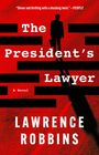 Lawrence Robbins: The President's Lawyer, Buch