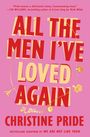 Christine Pride: All the Men I've Loved Again, Buch