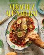Maritza Vazquez: Veracruz All Natural, Buch