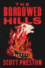Scott Preston: The Borrowed Hills, Buch
