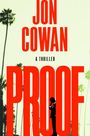 Jon Cowan: Proof, Buch