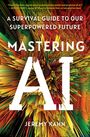 Jeremy Kahn: Mastering AI, Buch