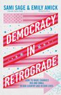 Sami Sage: Democracy in Retrograde, Buch