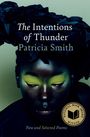 Patricia Smith: The Intentions of Thunder, Buch