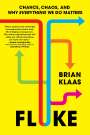 Brian Klaas: Fluke, Buch