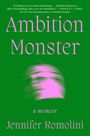 Jennifer Romolini: Ambition Monster, Buch