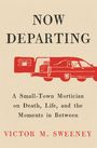 "NOW DEPARTING" oben, Text darunter: "A Small-Town Mortician on Death, Life, and the Moments in Between." Illustration: roter Leichenwagen.