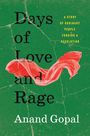 Anand Gopal: Days of Love and Rage, Buch