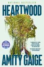 Amity Gaige: Heartwood (a Read with Jenna Pick), Buch