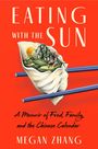 Megan Zhang: Eating with the Sun, Buch