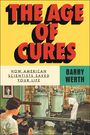 Barry Werth: The Age of Cures, Buch