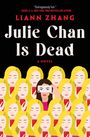 Liann Zhang: Julie Chan Is Dead, Buch