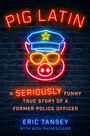 Eric Tansey: Pig Latin, Buch