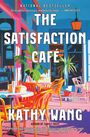 Kathy Wang: The Satisfaction Café, Buch