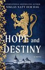 Niklas Natt Och Dag: Hope and Destiny, Buch