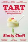 Slutty Cheff: Tart, Buch