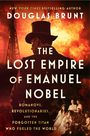 Douglas Brunt: The Lost Empire of Emanuel Nobel, Buch