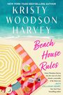 Kristy Woodson Harvey: Beach House Rules, Buch