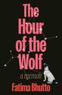 Fatima Bhutto: The Hour of the Wolf, Buch