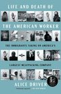 Alice Driver: Life and Death of the American Worker, Buch