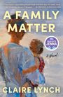 Claire Lynch: A Family Matter, Buch
