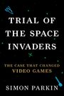 Text: "Simon Parkin", "Trial of the Space Invaders", "Cover to be unveiled", "Scribner". Schwarzer Hintergrund, rote Linien.