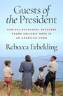 "Guests of the President. How 982 Holocaust refugees found unlikely hope in an American town. Rebecca Erbelding."   
Eine Familie schaut aufs Meer.