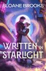 Sloane Brooks: Written in Starlight, Buch