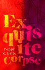 Poppy Z Brite: Exquisite Corpse, Buch