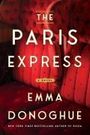 Emma Donoghue: The Paris Express, Buch