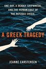 Jeanne Carstensen: A Greek Tragedy, Buch
