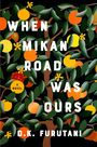 D K Furutani: When Mikan Road Was Ours, Buch
