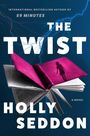 Text: "International bestselling author of 59 Minutes. The Twist. Holly Seddon. A Novel." Ein aufgeschlagenes Buch mit Blitzhintergrund.