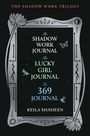Keila Shaheen: The Shadow Work Trilogy (Boxed Set), Buch
