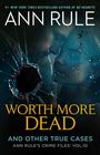 Ann Rule: Worth More Dead, Buch