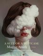 Maggie Smith: A Suit or a Suitcase, Buch
