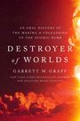 Garrett M Graff: The Devil Reached Toward the Sky, Buch