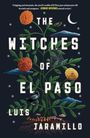 Luis Jaramillo: The Witches of El Paso, Buch