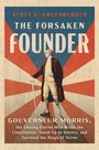 Scott S. Greenberger: The Forsaken Founder, Buch