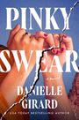 Danielle Girard: Pinky Swear, Buch
