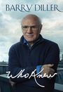 Barry Diller: Who Knew, Buch