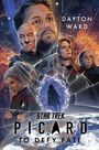Dayton Ward: Star Trek: Picard: To Defy Fate, Buch