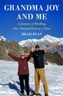 Brad Ryan: Grandma Joy and Me, Buch