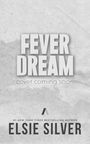 Elsie Silver: Fever Dream, Buch