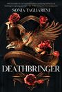 Text: „SONIA TAGLIARENI“, „DEATHBRINGER“. Illustration eines goldenen Vogels mit Rosen und einer Schlange.